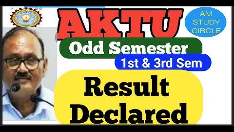 AKTU declared the Odd sem. Result
