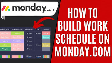 How to Use Monday.com to Build Work Schedule [Quick Guide]