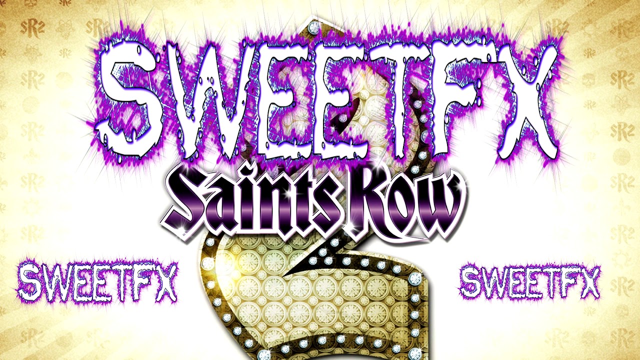 Saints Row 2 SweetFX