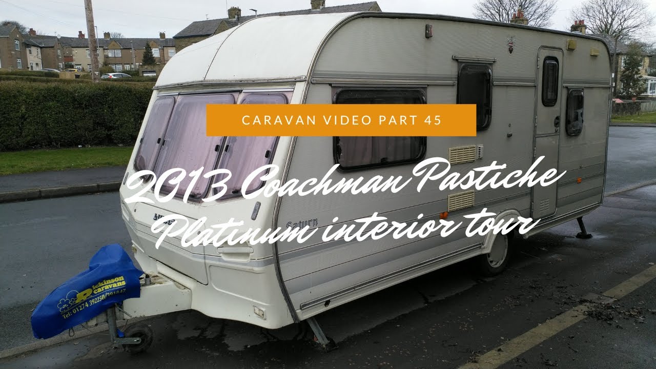 Caravan Video Part 45 - 2013 Coachman Pastiche Platinum interior tour