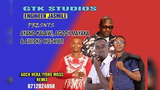 Freddy Jasmile ft Ayano Kalawi  Agody Mayaka & Awicko Hundhwe  Aoch Hera iyoro moss remix  1