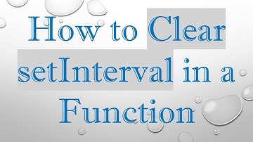 How to Clear setInterval in a Function