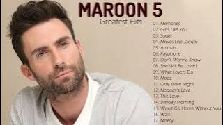 The Best Of Maroon 5 - Maroon 5 Greatest Hits Full Album 2022