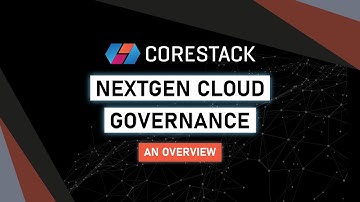 NextGen Cloud Governance by CoreStack
