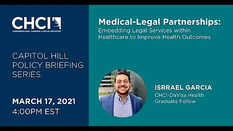 CHCI CAPITOL HILL BRIEFINGS SERIES: Medical-Legal Partnerships