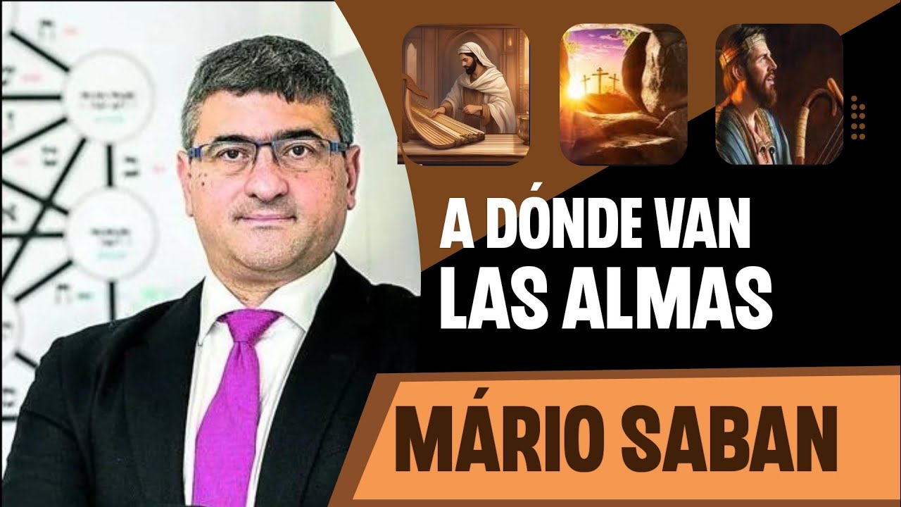 💥🌟Mário Saban 👉 El destino de  las almas.
