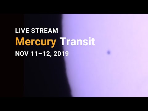 Mercury Transit 2019 LIVE Stream