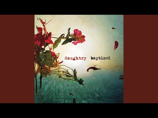 Daughtry - Baptized