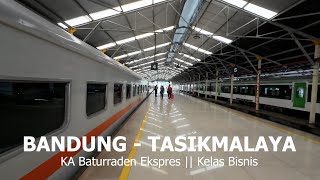 Virtual Trip Bandung - Tasikmalaya || KA Baturraden Ekspres Business (Bisnis) Class