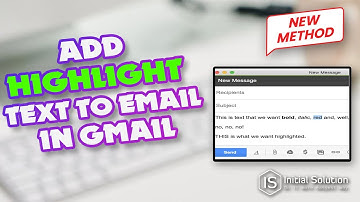 How to add highlight text to an email in Gmail 2024 | Initial Solution