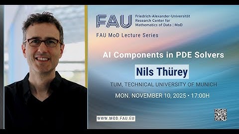 FAU MoD Lecture: AI Components in PDE Solvers