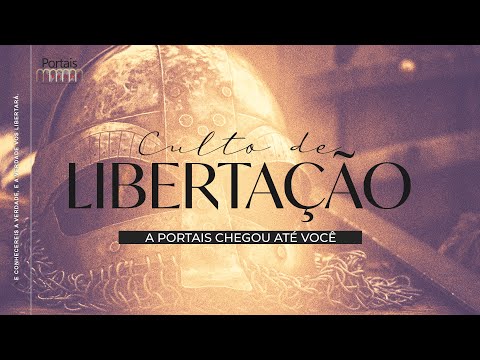 Culto de Libertação - 07/07/2022