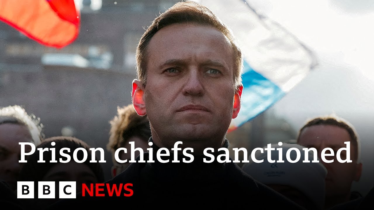 Russian prison chief punished by UK after Navalny's death |  BBC News