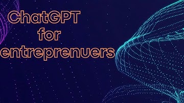 ChatGPT Unleashed: Revolutionizing Entrepreneurship in 6 Key Steps