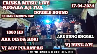 OPENING PERFORM ALL VOCALIS FRISKA MUSIC LIVE NEGARA AJI TUA DOUBLE SOUND DOUBLE ARR SOUBLE DJ