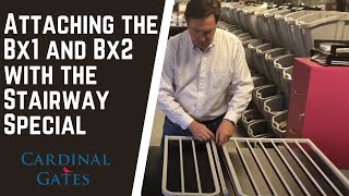 Attaching The BX1 Or BX2 To The Stairway Special (SS-30) Attaching The BX1 Or BX2 To The Stairway Special (SS-30)