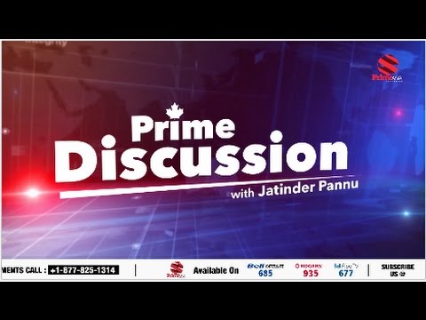 Prime Discussion With Jatinder Pannu #172|ਪੰਜਾਬ ਦੀ ਤਰੱਕੀ &rsquo;ਚ ਪ੍ਰਵਾਸੀ ਪੰਜਾਬੀਆਂ ਦਾ ਵੱਡਾ ਯੋਗਦਾਨ