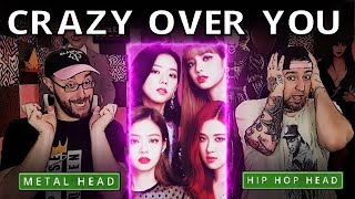 WE REACT TO BLACKPINK: CRAZY OVER YOU - THE BEAT SLAPS!!