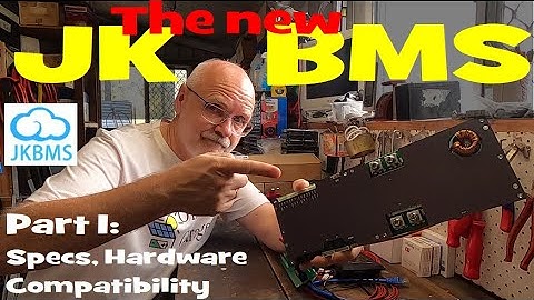New JK-BMS: The Hardware | Part 1