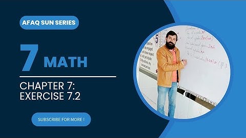 Afaq sun series grade 7 Math | chapter 7 exercise 7.2