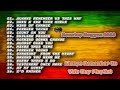 Always Remember Us This Way Playlist - Nonstop Reggae 2023