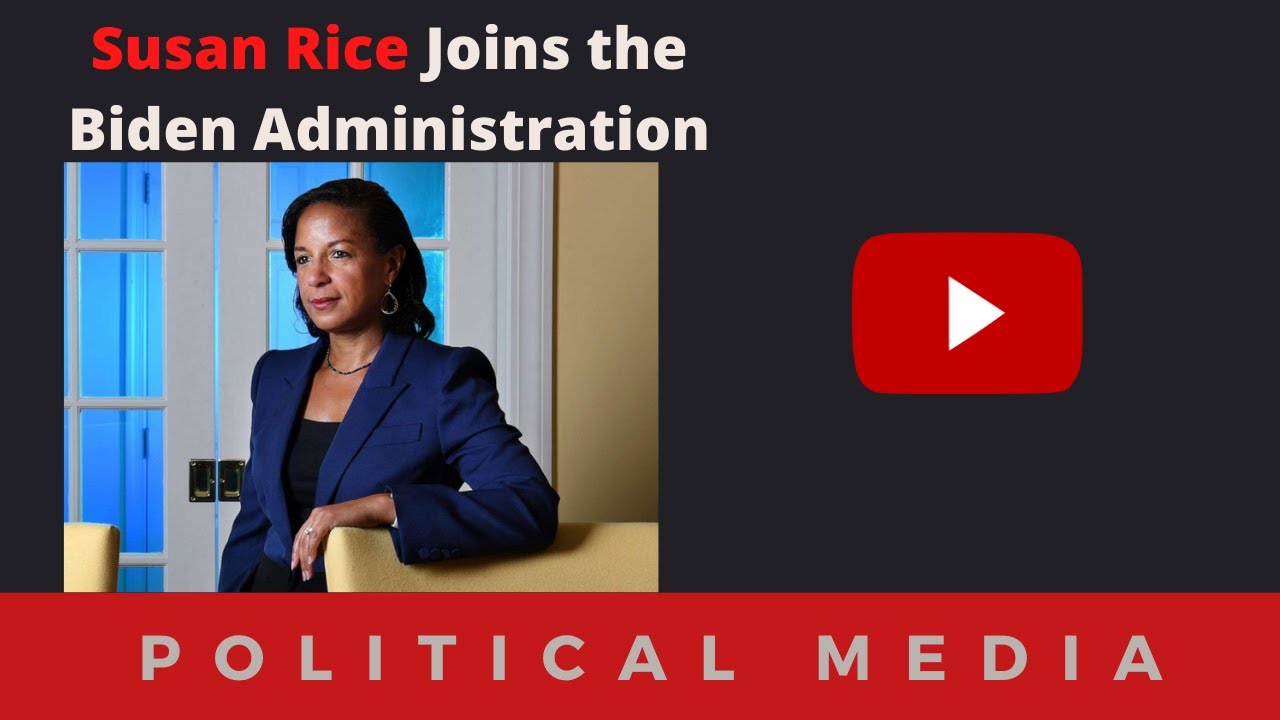 Susan Rice New Position Susan Rice Lands a Position in the biden Administration - YouTube