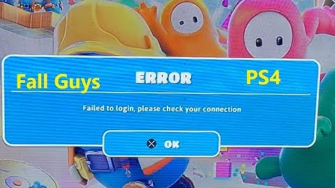 How to fix Failed to login, please check your connection Fall Guys PS4