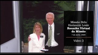 Missão Belo Horizonte Leste - Reunião Virtual da Missão - Vídeo 3 Hino Da Missão