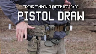 Fixing Common Shooter Mistakes | Pistol Draw | Tactical Rifleman