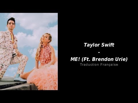 Taylor Swift Ft Brendon Urie Me Traduction Française