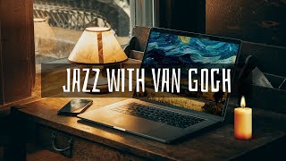 Jazz With Van Gogh️ 🎨 Relaxing Music for Stress Relief and Concentration ☕️ Music for Study, Work