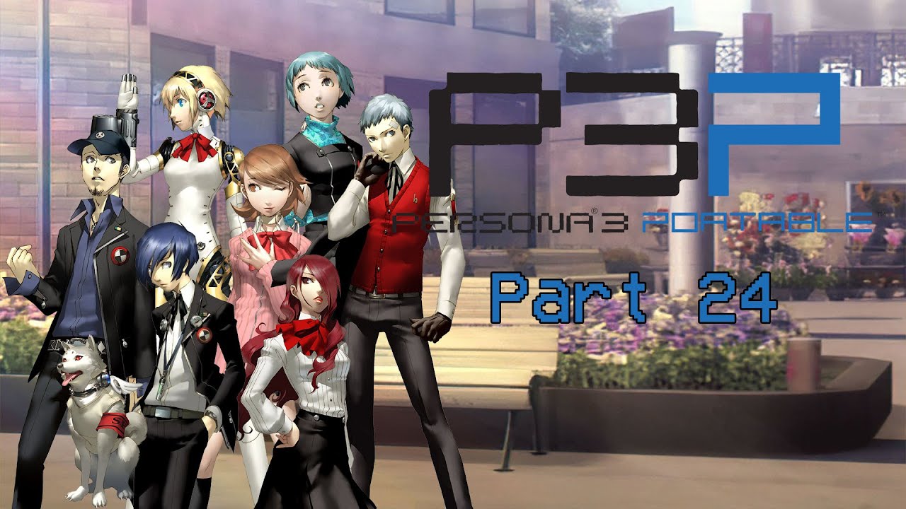 unexpected-meet-eye-persona-3-portable-walkthrough-part-24-youtube