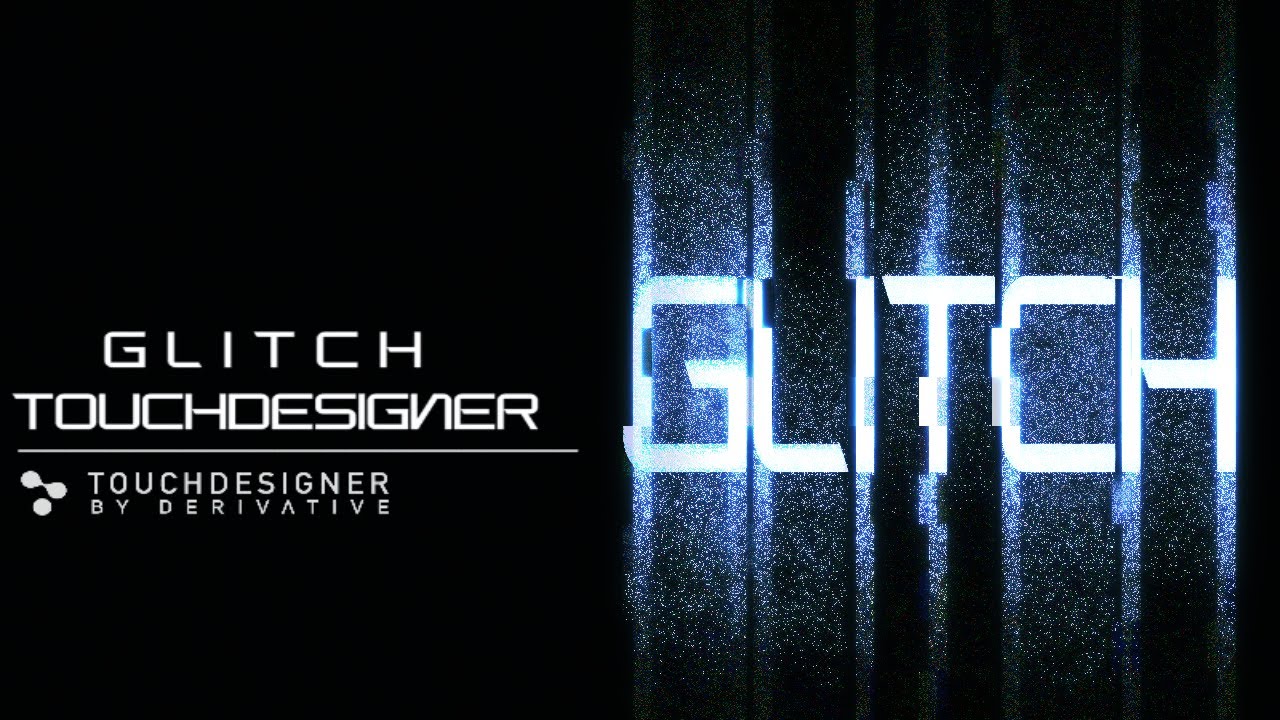 Glitch Effect - Touchdesigner Tutorial