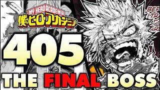 Chapter 405: Final Boss of My Hero Academia is out! Be mindful online of  official only readers! Link to the Chapter in our Bio.…