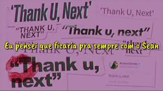 Ariana Grande - thank u, next (tradução)