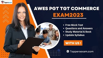 AWES PGT TGT COMMERCE Update Syllabus 2023, Exam Pattern, Solved Paper, Exam Date 2023