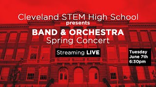 LIVE: CHS | Spring Band & Orchestra Concert | June 7th, 2022