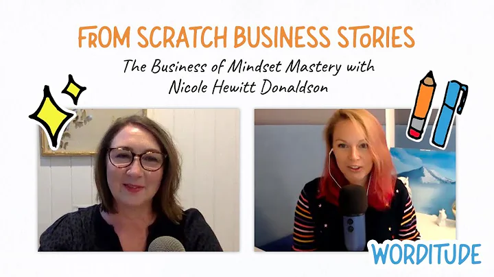 From Scratch Business Stories: Mindset Mastery wit...