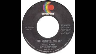 Isaac Hayes – “The Mistletoe And Me” (Enterprise) 1969