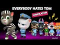 My Talking Tom Friends World EVERYBODY HATES TOM COMPILATION Talking Tom Cat