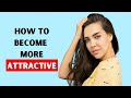 Success Formulas: 12 Easy Ways to Become More Attractive