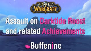 Assault on Darktide Roost & Related Achievements