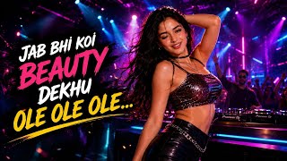 Jab Bhi Koi Beauty Dekhu (DJ Remix) | Ole Ole Ole Party Mix | 90s Bollywood Dance Remix | DM Music