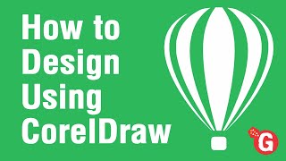 How to Design Using CorelDraw X7 (Tutorial 2) - Full Tutorial For Beginner