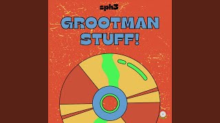 Grootman Stuff