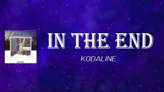 Kodaline - In the End (Lyrics)