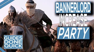 How To Increase Party Size In Mount And Blade 2 Bannerlord