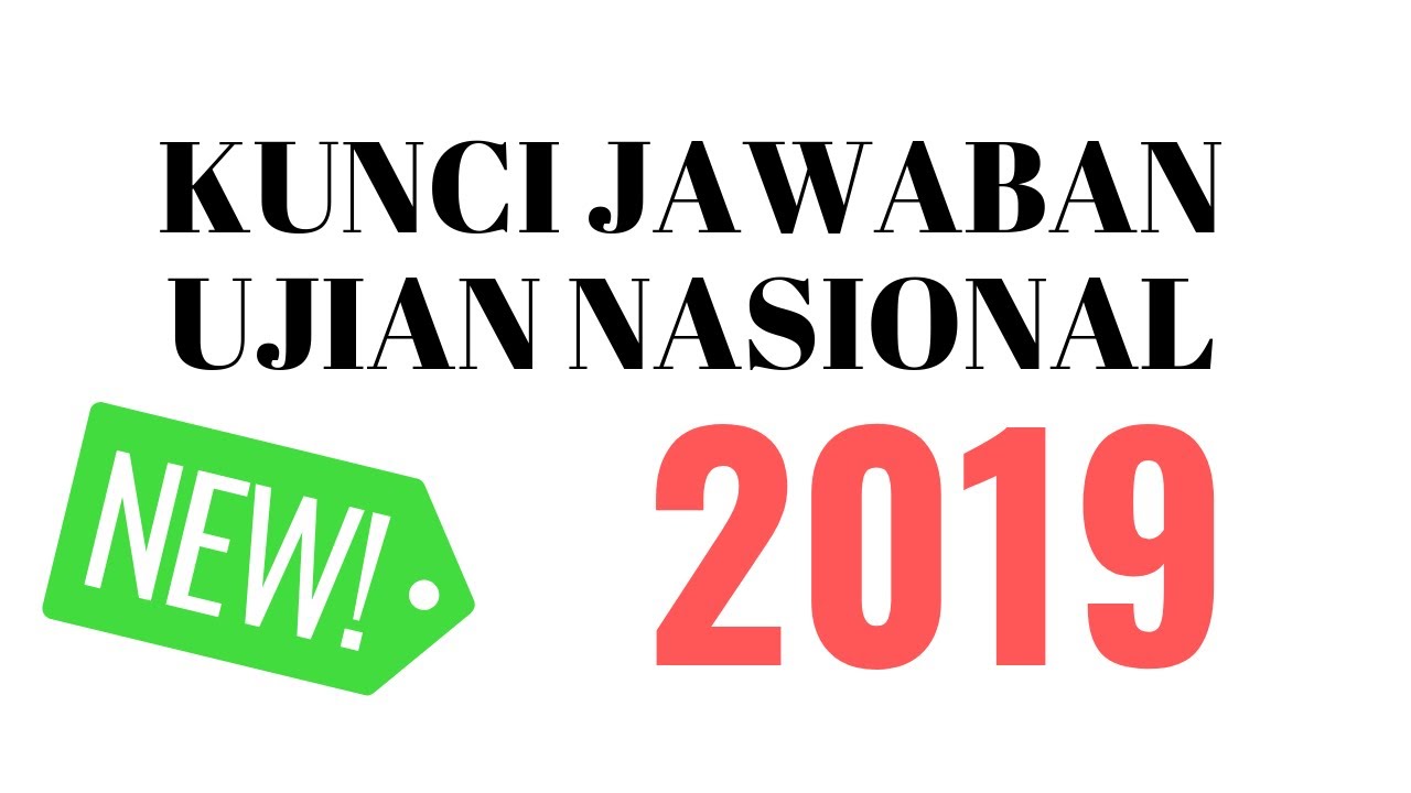 Kunci Jawaban Ujian Nasional 2019 Sssstttt Youtube