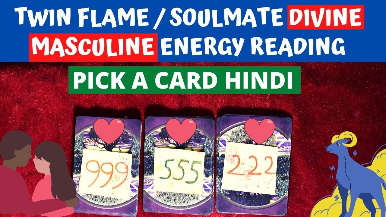 TAROT CARD READING IN HINDI - TWIN FLAME / SOULMATE DIVINE MASCULINE ...