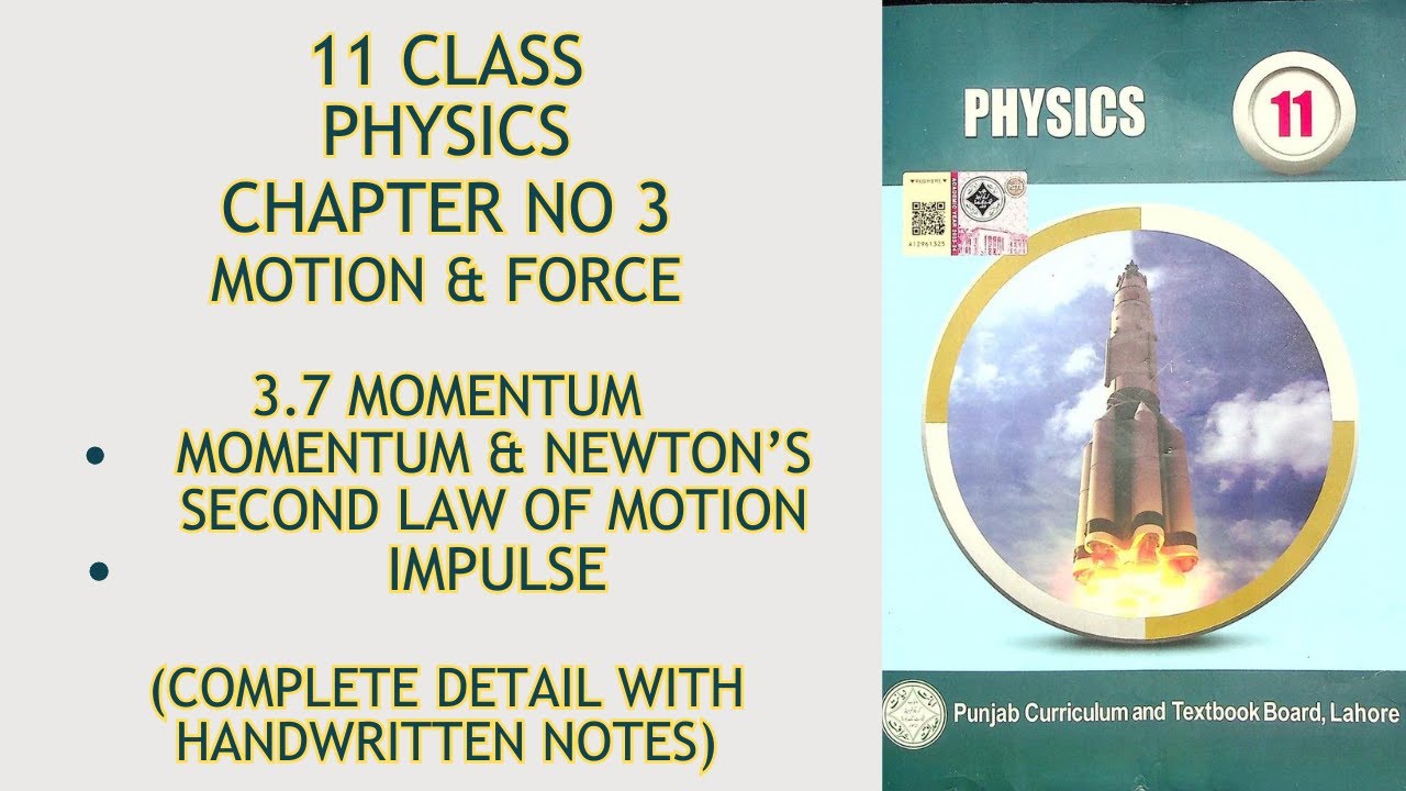 11 Class Physics//Chapter 3//Motion & Force//3.7 Momentum//Momentum ...